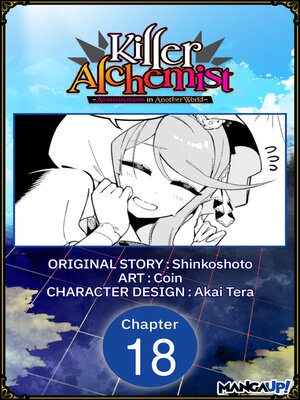 cover image of Killer Alchemist -Assassinations in Another World- #018